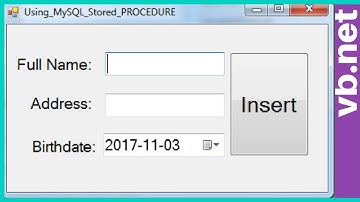 VB.NET - How To Use MySQL STORED PROCEDURE In Visual Basic.Net [with source code]
