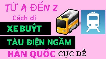 HÀN QUỐC VLOG #29 | CÁCH ĐI TÀU ĐIỆN NGẦM, XE BUÝT Ở HÀN QUỐC | GẶP BẠN TỪ VIỆT NAM QUA