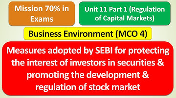 MCO 4 : SEBI measures for investors protection &  regulation of stock market  : UNIT 11 PART 1