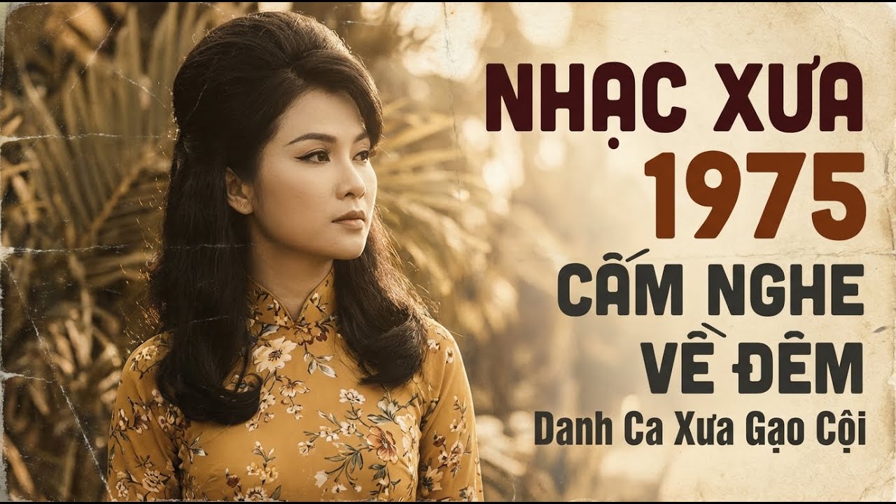 Nhạc Xưa 1975 Từng Bị Cấm Nghe Vì Quá Hay | Nhạc Vàng Xưa Gây Nghiện | Nhạc Hải Ngoại Bất Hủ Để Đời