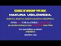HAKUNA USILOWEZA Essence Of Worship TYPE BEAT 
