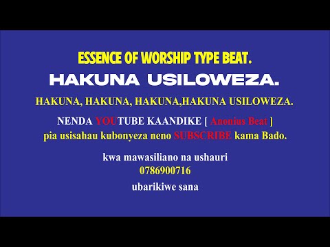 HAKUNA USILOWEZA Essence Of Worship TYPE BEAT