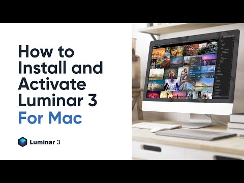 Installing and Activating LUMINAR 3 on Mac