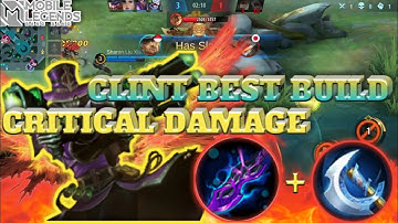 Clint best build 2021 ! clint build tersakit 2021 with critical damage - MLBB