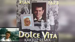 Ryan Paris - Dolce Vita (KaktuZ RemiX)