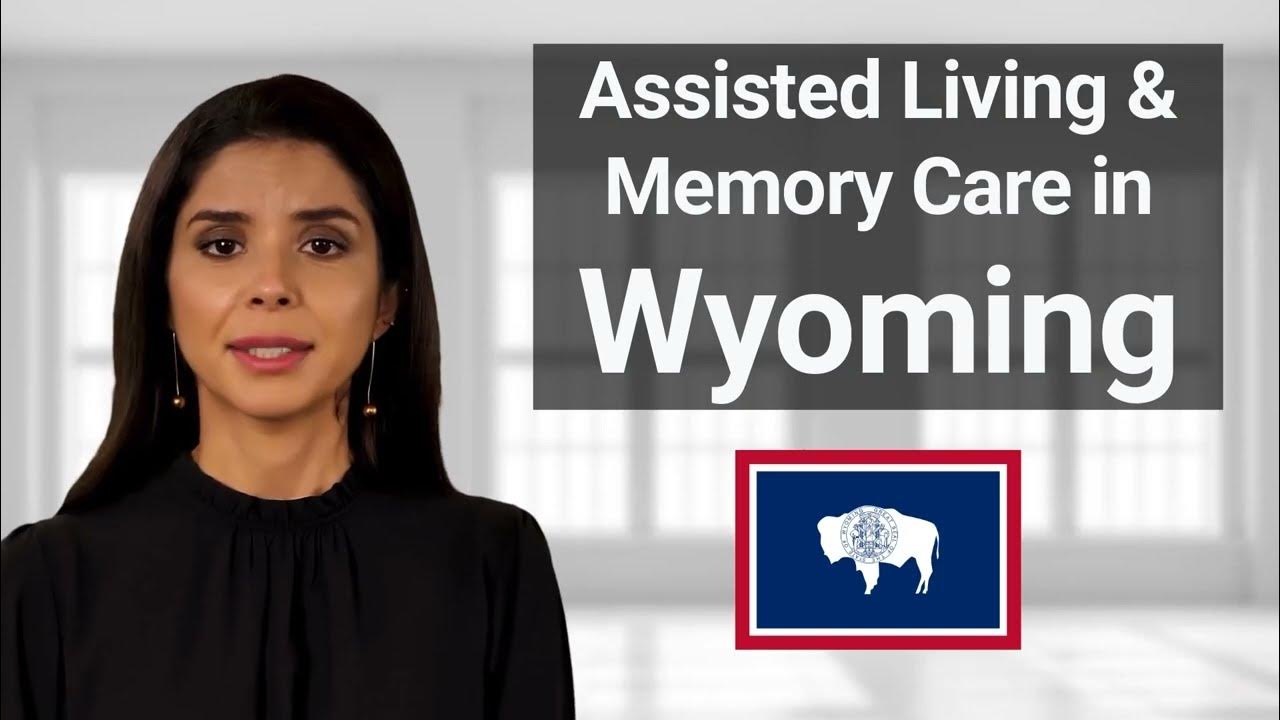 Wyoming Assisted Living and Memory Care Definition YouTube