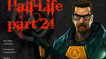 Half-Life / part 24