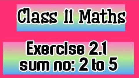 Class 11 Maths | Exercise 2.1 (sum.no. 2 to 5) Basic Algebra | Chapter 2| Explanation In Tamil