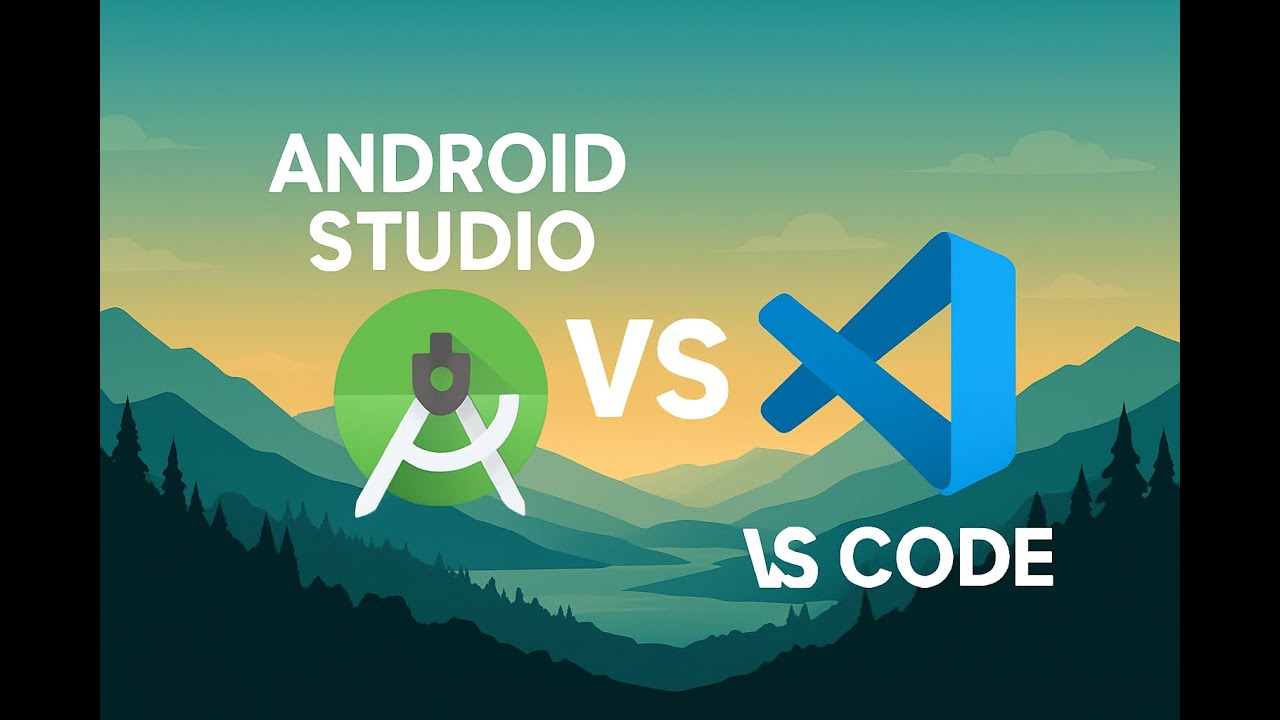 Android Studio vs VS Code: Speed, Features & Performance Compared - YouTube