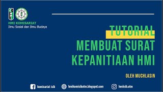 TUTORIAL MEMBUAT SURAT KEPANITIAAN HMI