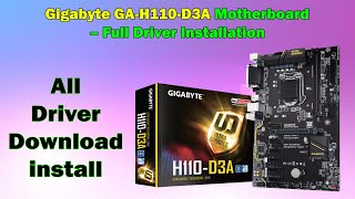 Download & Install Drivers for Gigabyte GA-H110-D3A | Windows 10/11