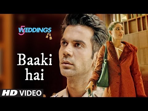 Baaki Hai Video | 5 Weddings | Raj Kummar Rao, Nargis Fakhri | Sonu Nigam | Shreya Ghoshal