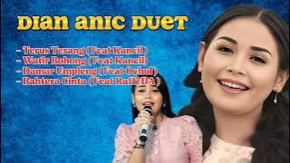 DIAN ANIC | TERUS TERANG | WATIR BOHONG | DAMAR UMPLENG | BAHTERA CINTA