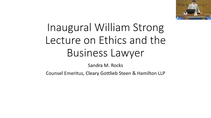 Inaugural William Strong Lecture on Ethics and the...