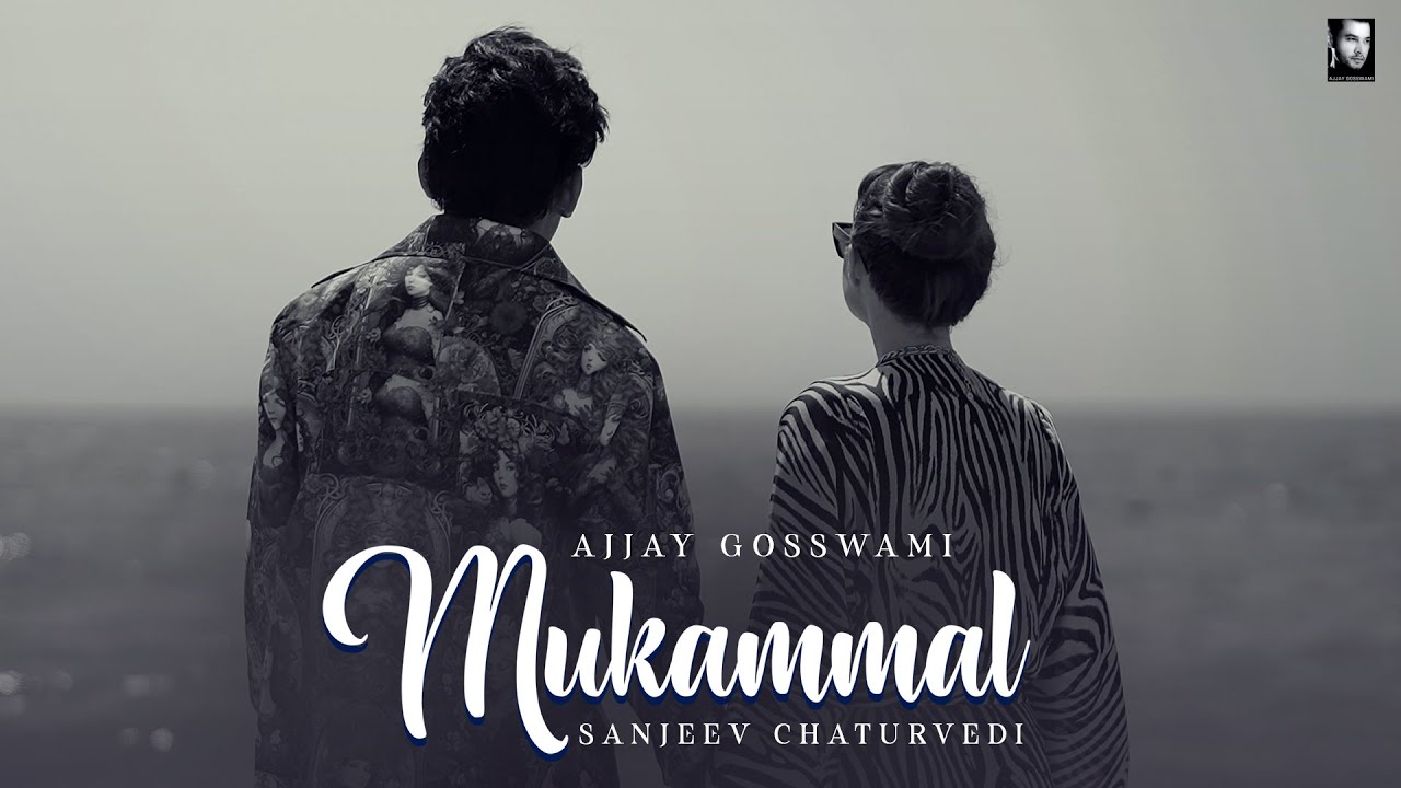 Assista a Mukammal - Ajjay Gosswami (Music Video) | New Hindi Song 2025 | Hindi Love Romantic Song no YouTube Assista a Mukammal - Ajjay Gosswami (Music Video) | New Hindi Song 2025 | Hindi Love Romantic Song no YouTube