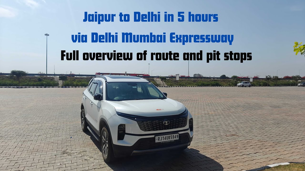 Jaipur to Delhi in 5 Hours! 🚀 Tata Safari , Best Pit Stops & Food Joints on Delhi-Mumbai Expressway