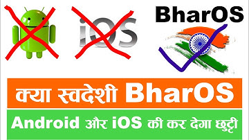 क्या Latest Mobile Operating System BharOS गूगल का Android और एप्पल का iOS की छुट्टी कर सकेगा?