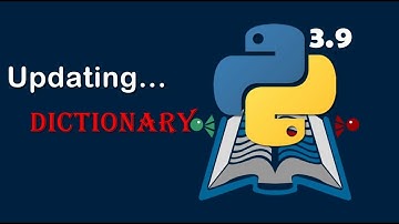 Fancy with Python # 4| New Dictionary features of Python 3.9 | Coding Tricks