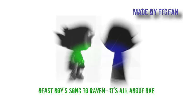 Teen Titans Go! OST - Beast Boy sings "It's all about Rae" (Audio)