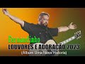 FERNANDINHO - AS MAIS TOCADAS  Louvores Para Adorar Ao Senhor! As 5 Melhores Álbum Uma Nova Historia