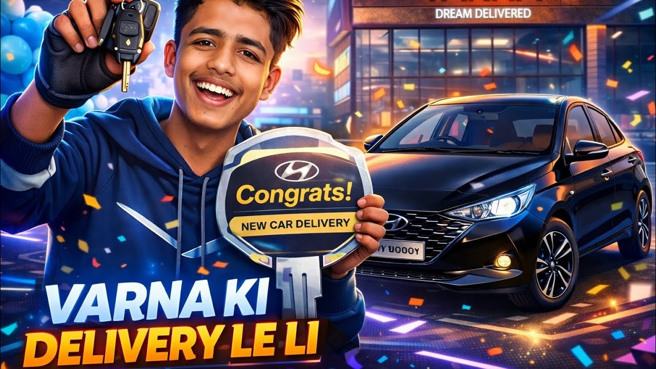 Verna ki delivery Le li 😎