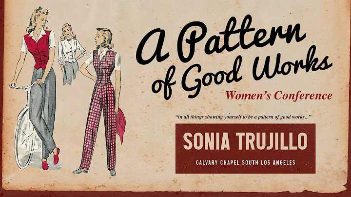Sonia Trujillo: A Pattern of Good Works Women's Co...