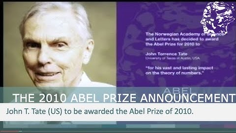 The Abel Prize announcement 2010 - John Tate