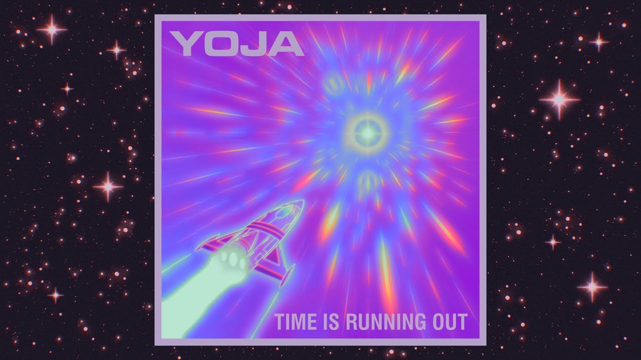 Watch YOJA- Time is Running Out on YouTube Watch YOJA- Time is Running Out on YouTube