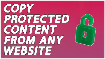 How to Copy Protected Content From Any Website 2023 (Updated)