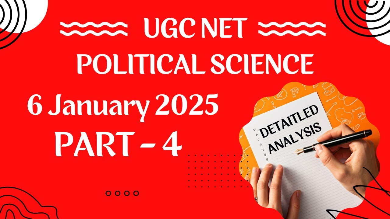 UGC NET Political Science 6 January 2025: Detailed Analysis of ...