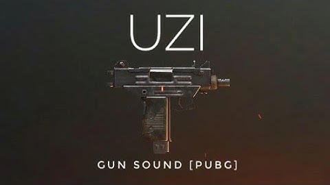 UZI Gun sound [PUBG] single,auto,with suppressor,without suppressor, reloading sound
