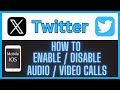 How to Enable or Disable Audio & Video Calling on X (Twitter) for iPhone | iOS Step-by-Step Guide