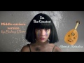 Sia - The Greatest (Middle-Eastern version)