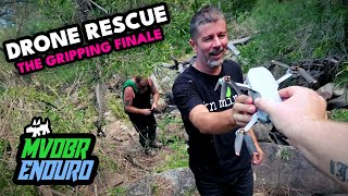 Drone Rescue: The Gripping Finale - MVDBR Enduro #339