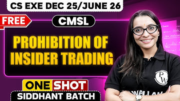Prohibition Of Insider Trading | CMSL | One Shot🔥 CS Executive Dec 2025 / June 2026