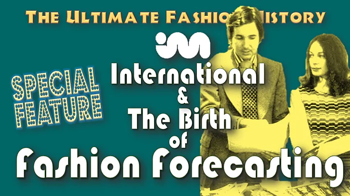SPECIAL FEATURE: "I.M International" and The Birth of Fashion Forecasting - DayDayNews