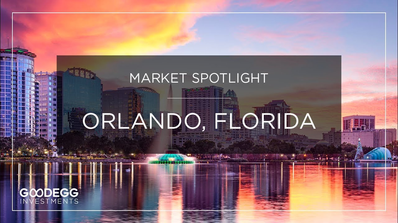 Orlando, Florida Real Estate Market Spotlight And Why You Should