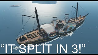 Steam Ship Hits Iceburg & Splits In 3! - Stormworks