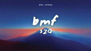 SZA - BMF (Lyrics)