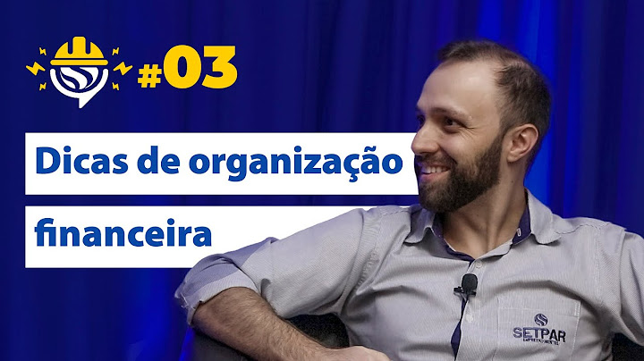 Preparando o Terreno #03 | Dicas de Organização Financeira