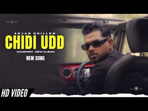 Chidi Udd - Arjan Dhillon New Song 