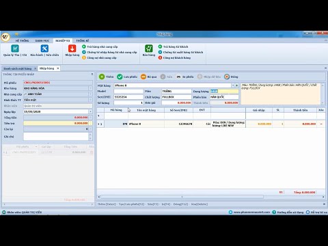 Nhập hàng vào kho trong phần mềm bán hàng dành cho cửa hàng điện thoại bán hàng theo imei