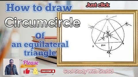 How to draw a circumcircle of an equilateral triangle