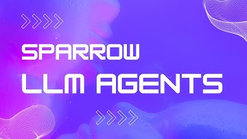 LLM Agents with Sparrow