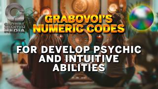 Grabovoi’s Numeric Code for develop psychic and intuitive abilities
