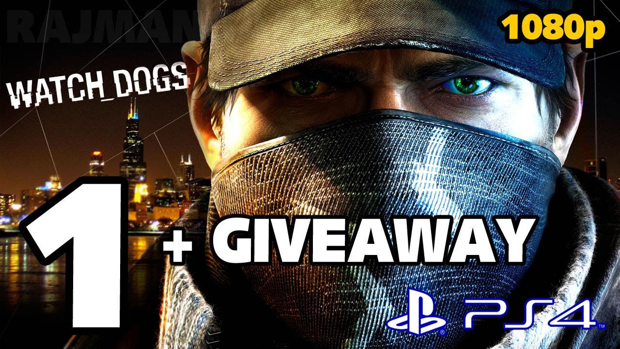 Watch Dogs Walkthrough PART 1 GIVEAWAY PS4 Lets Play Gameplay 1080p TRUE HD QUALITY YouTube watch-dogs-walkthrough-part-1-giveaway-ps4-lets-play-gameplay-1080p-true-hd-quality-youtube