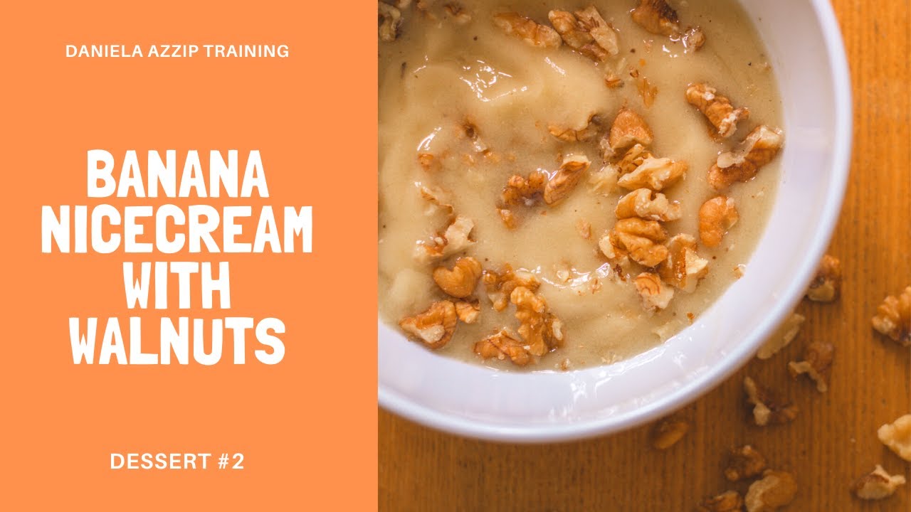 Banana nice cream with walnuts (Dessert #2) | Easy quick & tasty vegan ice cream! Healthy ice cream