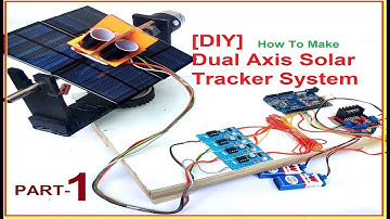 SR Robotics How To Make  Dual Axis Solar Tracker System PART- 1