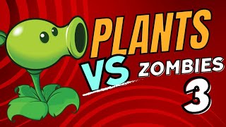 The plants are back in PvZ 3 Welcome to Zomburbia!