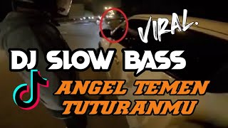 DJ ANGEL TEMEN TUTURAMU VIRAL REMIX